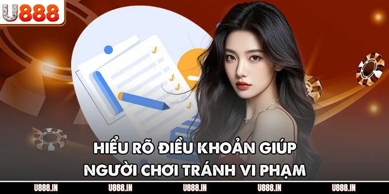Hiểu rõ điều khoản giúp người chơi tránh vi phạm