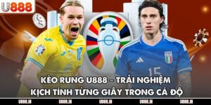 Kèo Rung U888 – Trải Nghiệm Kịch Tính Từng Giây Trong Cá Độ